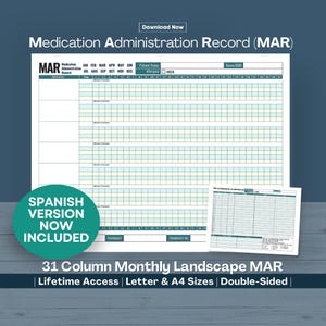 May include: A printable Medication Administration Record (MAR) template featuring a 31-column monthly landscape grid. The document includes fields for patient name, room, DOB, and allergies. A teal circular badge states Spanish version now included.