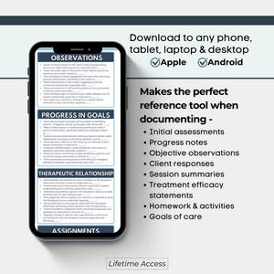 May include: A smartphone displays a digital document with sections for observations, progress, and therapeutic relationships. The text highlights features for documenting initial assessments, progress notes, and client responses. The image also includes the text "Lifetime Access."