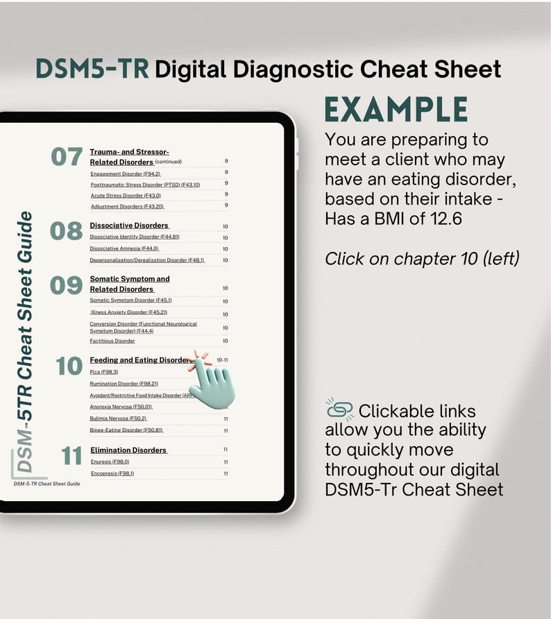 May include: A digital DSM5-TR diagnostic cheat sheet on a tablet. The screen displays a list of mental health disorders, including trauma, dissociative, and eating disorders. The text "EXAMPLE" and instructions are also visible.