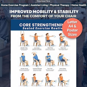 May include: A poster with illustrations of seated exercises for core strengthening. The exercises include shoulder presses, arm circles, chest presses, bicep curls, shoulder shrugs, overhead side bends, torso twists, knee to elbow, knee lifts, leg extensions, leg circles, and cross kicks.