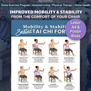 Può includere: Un poster con illustrazioni che dimostrano esercizi di Tai Chi da seduti per migliorare la mobilità e la stabilità. Il poster include testo come "Migliore mobilità e stabilità dalla comodità della tua sedia" e "Tai Chi seduto per". Disponibile nei formati lettera, A4 e poster.