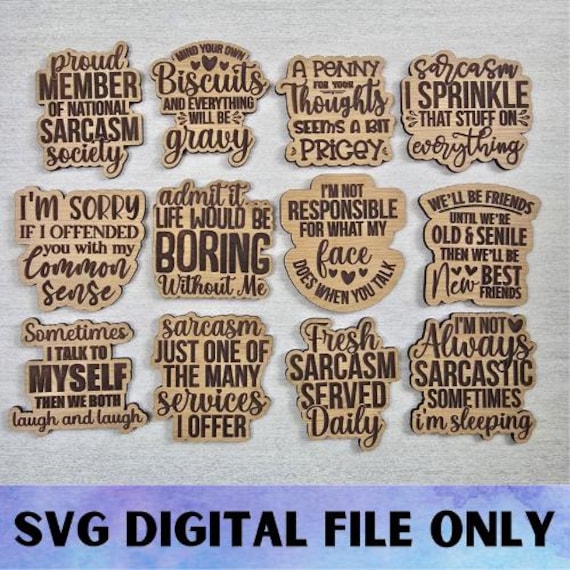 SVG V18 Sarcastic Magnet Set-Digital File Download - Glowforge, Funny, Silly, Snarky, Sarcasm, Refrigerator Desk Magnet Laser Engrave File