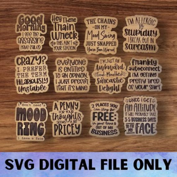 SVG V15 Sarcastic Magnet Set-Digital File Download - Glowforge, Funny, Silly, Snarky, Sarcasm, Refrigerator Desk Magnet Laser Engrave File