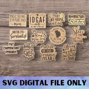 Ensemble d'aimants SVG MOM V3 - Téléchargement numérique-Glowforge, mère, maternité, maman, maman, sarcastique, sarcastique, drôle de réfrigérateur aimant de bureau fichier laser