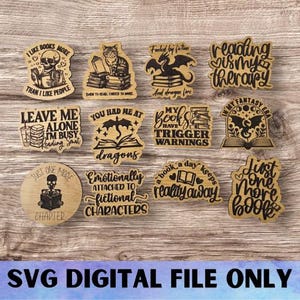 May include: A selection of wooden book-themed cutouts featuring quotes and illustrations. Designs include a skull reading, a cat on books, a dragon, and phrases like "Reading is my therapy." The text "SVG DIGITAL FILE ONLY" is at the bottom.