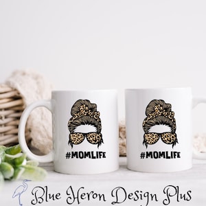 11 Unzen und 15 Unzen Becher Sublimationsdesign Mom Life Becher PNG-Datei, digitaler Download, Gepard Druck, lustige Becher Vorlage, Muttertagsgeschenk, BirthdaySVG