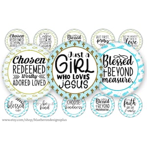 Just a Girl Who Loves Jesus Quotes -1 inch Bottle Cap Images- Buy 3 get 1 Free-Read Directions Below, 4x6 sheet. Digital Download,JPEG & PNG