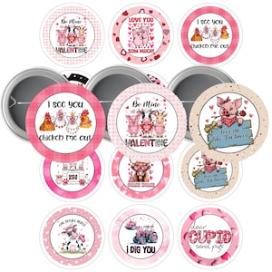 May include: A collection of round Valentine's Day themed buttons. The buttons feature various designs, including pigs, chickens, and cows, with phrases like "Be Mine," "Love You," and "I Dig You." The color palette is primarily pink and white.