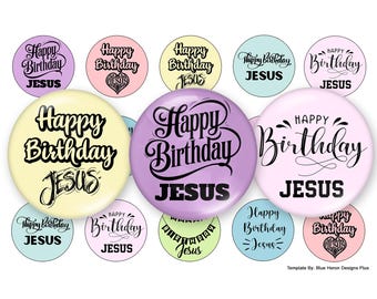 Happy Birthday Jesus-1-inch Bottle Cap Images 4x6 sheet: (Digital Download) 25MM Images
