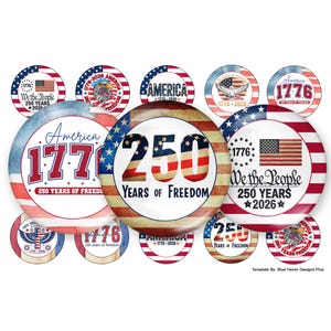 Puede incluir: Una colección de botones patrióticos redondos con diseños rojos, blancos y azules. Los botones presentan la bandera estadounidense, las palabras "America", "1776", "250 Years of Freedom" y "We the People". Algunos botones incluyen un águila.