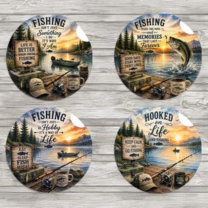 May include: Four circular car coasters featuring fishing-themed illustrations of lakes, forests, and gear. Each coaster displays a unique sunset landscape with text including Fishing Isn't Just Something I Do, Fishing Feeds The Soul, and Hooked On Life.