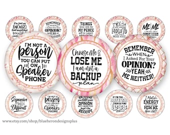 Sassy Quotes Pink 1"Bottle Cap Images, (Digital Download)