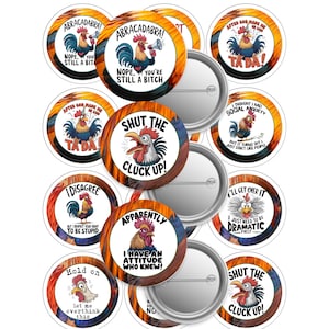 Funny Rooster Quotes 2.25" Button Pin Template (Digital Download