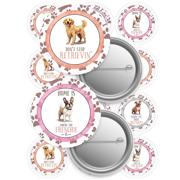 Dog Breeds 2.25 Inch Button Pins-Pin Backs-Dog Lover-Cute Dog Quotes- 8.5x11 Sheets-12 Images American Button Machine-Fits Most Presses