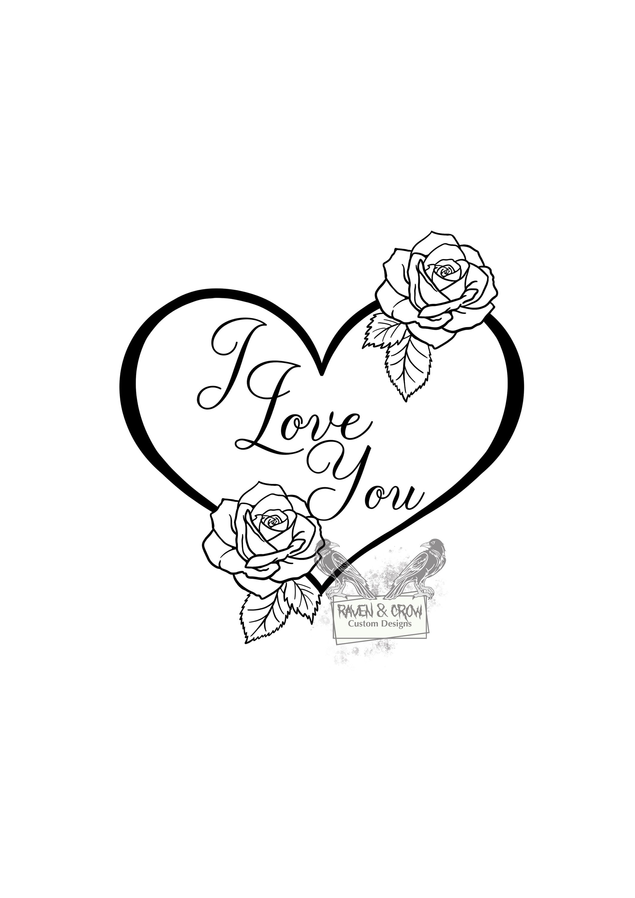 I Love You, Heart and Rose, Instant Download Svg-png-jpg Files Included