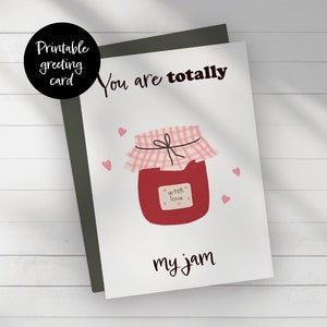 PRINTABLE greeting card with jar of jam You are totally my jam card, digital download, 5 x 7 inches card, Valentine's day card image 10
