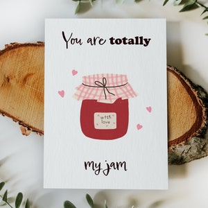 PRINTABLE greeting card with jar of jam You are totally my jam card, digital download, 5 x 7 inches card, Valentine's day card image 1