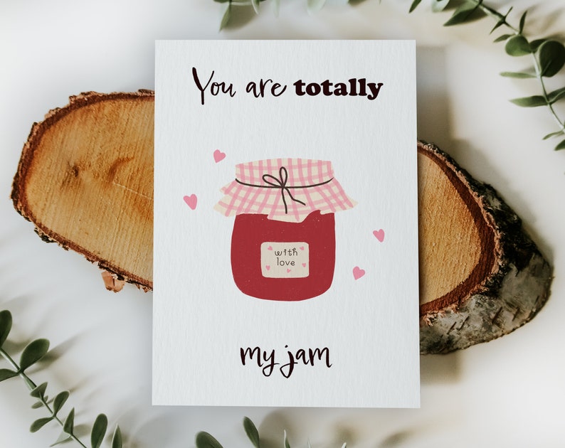 PRINTABLE greeting card with jar of jam You are totally my jam card, digital download, 5 x 7 inches card, Valentine's day card image 1
