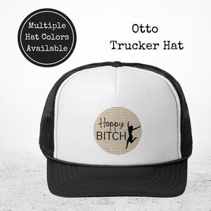 Glückliche Hündin Otto Snap Back Trucker Hut, starke Frauen Ermächtigung, glücklich sein, Trucker Hut für Frauen Lustige witzige Baseballmütze, Schaumstoff Trucker Hut