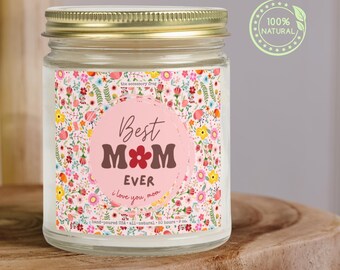 Best Mom Ever Scented Candle, Gift for Mother's Day-birthday,World's best mom sentimental gift, all natural mama candle, I love you mom gift
