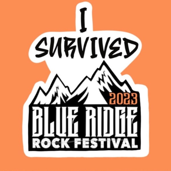 I Survived Blue Ridge Rock fest 2023 Sticker