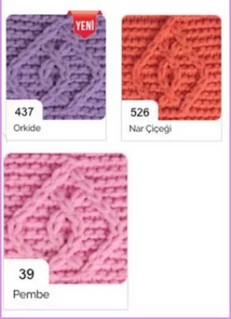 May include: Three yarn samples in different colors: purple, orange, and pink. The yarn is a textured knit with a cable pattern. The samples are labeled with numbers and names in Turkish: 437 Orkide, 526 Nar &Ccedil;i&ccedil;eği, and 39 Pembe.