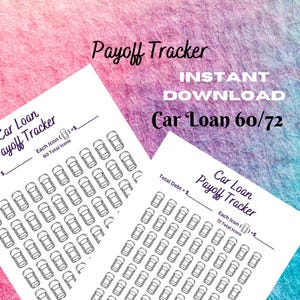 May include: Printable car loan payoff tracker with 60 or 72 icons to color in as you pay off your loan.  The printable says "Car Loan Payoff Tracker" and "Each Icon = $" and "Total Debt = $".