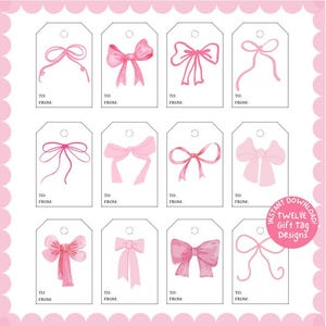 May include: Twelve gift tag designs with pink watercolour bows on white tags. Each tag has a hole at the top and space for "To" and "From" text. The image includes the text "INSTANT DOWNLOAD" and "TWELVE Gift tag Designs".