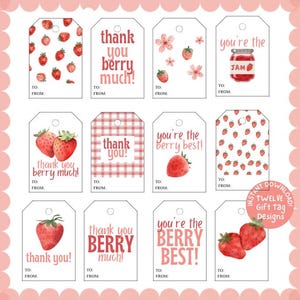 May include: Twelve gift tag designs with a strawberry theme. The tags feature various designs, including strawberries, floral accents, and phrases like "thank you berry much!" and "you're the berry best!" Each tag has space for "To:" and "From:"