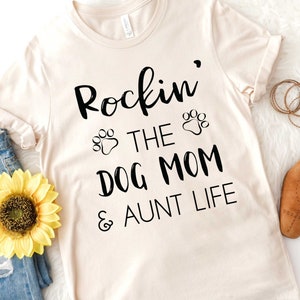 Rockin that dog mom and aunt life svg - beinhaltet svg, png, jpeg und dxf