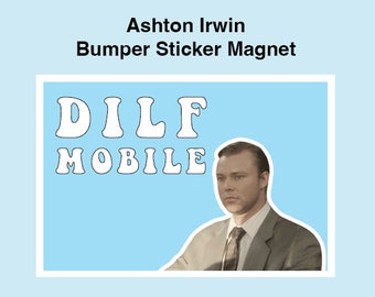 Ashton Irwin „Dilf Mobile“ 5SOS Autoaufkleber Magnet 5 Sekunden Sommer preiswert Luke Hemminge Michael Clifford Ashton Irwin Calum Hood