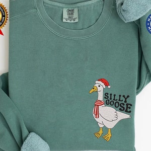Embroidered Silly Goose Comfort Colors Shirt | Got too silly Embroidered Shirt | Goose Tee | Silly Goose Shirt | Funny Comfort Colors®