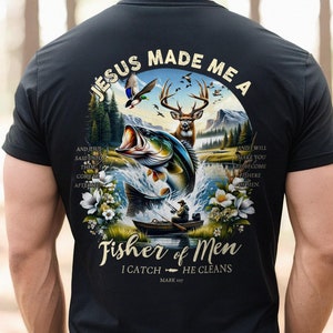 Mens Christian Unisex T-Shirt, Mens Christian Gifts, Fisherman Gift, Fishing Shirt, Dad Gifts, Fisher of Men Back Print Shirt Father&#39;s Day