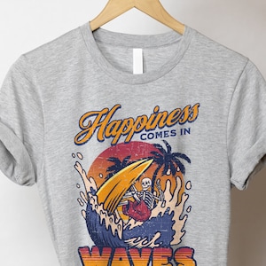 Happiness Comes In Waves Vintage Shirt, Trendy Sweatshirts for Women, Vsco hoodie, Aesthetic Sweatshirt, Summer Retro Vibes Hoodie