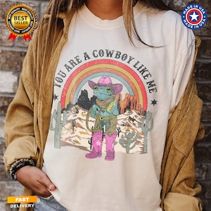 Cowboy like me Cowboy Shirt | Sheriff Frog | Cowboy Frog Meme | Cute Frog Shirt | Toad Shirt Funny Frog Self Care Retro Comfort Colors®