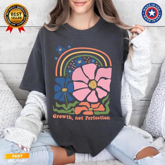 Maglietta sulla salute mentale, Crescita non perfezione, Maglietta