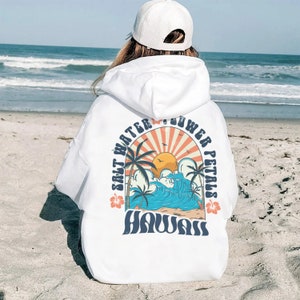 Hawaii  Surf Hoodie, Coconut Girl Aesthetic Sweatshirt, Ocean Beach Hoodie, Siesta Beach Shirt, Summer Holiday Shirt, Trendy VSCO