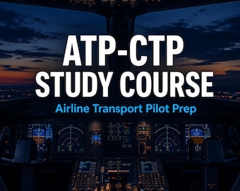 May include: The interior of an aeroplane cockpit at dusk with illuminated instrument panels and flight controls. Large white text reads ATP-CTP STUDY COURSE, with smaller blue text below reading Airline Transport Pilot Prep.