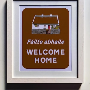 Fáilte Abhaile Road Sign Print – Irish Cottage “Welcome Home” Art, Bilingual Irish Gift