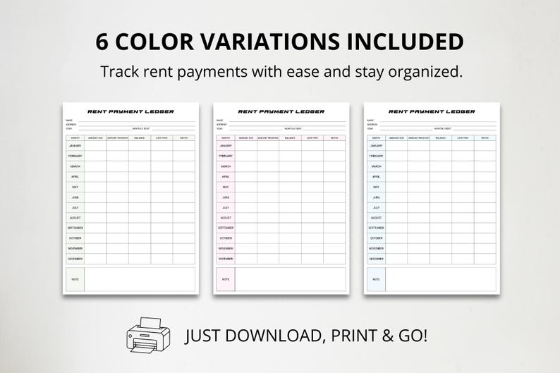 May include: Three rent payment ledger templates with green, pink, and blue colour accents. The text "6 COLOR VARIATIONS INCLUDED" and "Track rent payments with ease and stay organised" are displayed above the ledgers. The phrase "JUST DOWNLOAD, PRINT & GO!" is also visible.