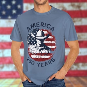 Patriotic American Cowboy T-shirt, America 250 Years, Celebrating United States 1776-2026, USA 4th of July Tee, America Anniversary