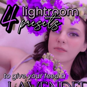 Peut inclure: Une femme avec un fard à paupières et un eye-liner violets est allongée sur une surface blanche avec un bouquet de fleurs violettes. Le texte "4 presets" et "lightroom" sont dans le coin supérieur gauche. Le texte "to give your feed a LAVENDER Haze" est au centre de l'image.