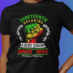 Juneteenth Shirt: Freeish, Black Culture, Black Lives Matter