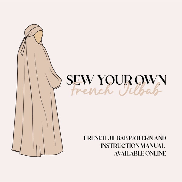 French Jilbab - Sewing Template PDF | Jilbab Sewing Pattern PDF | Islamic Wear Sewing | Khimar Pattern | French Jilbab Sewing Template