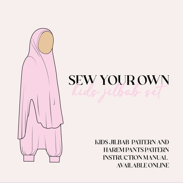 Kids Jilbab - Sewing Template PDF | Kids jilbab set Sewing Pattern PDF | Islamic Wear Sewing | 2 piece Pattern | kids jilbab Sewing Template