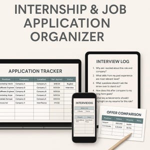 May include: An internship and job application organizer with a laptop, tablet, and smartphone displaying trackers and logs. The laptop shows an application tracker, the tablet an interview log, and the phone an interview log. A pen rests on the table.
