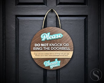 Please Do Not Knock Sign. No Soliciting Wood Sign. Dogs Will Bark Sign. Babies Will Cry Sign.