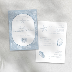 May include: A blue and white invitation for a bachelorette weekend in Palm Beach, Florida. The invitation features a seashell design and the text "Let's Celebrate July 8-10 Caroline's Bachelorette Weekend Palm Beach Florida". The back of the invitation lists the weekend's activities, including shopping, beach day, dinner, and drinks.