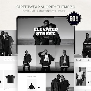 May include: A digital display of a Shopify website theme titled Streetwear Shopify Theme 3.0, featuring black and white photography of models in casual clothing, navigation menus, product grids, and a 60% off badge on a light background.