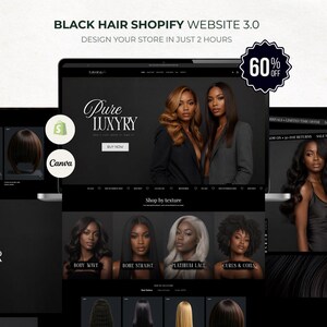 May include: A digital website template for a black hair Shopify store featuring a dark color scheme, product photography of various hair textures, a 60% off badge, and text including Pure Luxyry, Shop by texture, Body Wave, Bone Straight, Platinum Lace, and Curls & Coils.